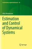 Estimation and Control of Dynamical Systems