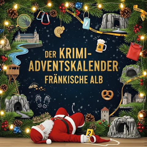 Der Krimi-Adventskalender Fränkische Alb