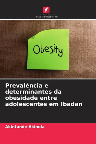 Prevalência e determinantes da obesidade entre adolescentes em Ibadan