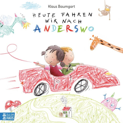 Heute fahren wir nach Anderswo