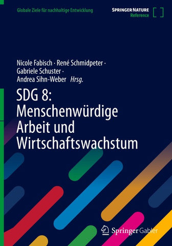 SDG 8: Menschenwürdige Arbeit und Wirtschaftswachstum
