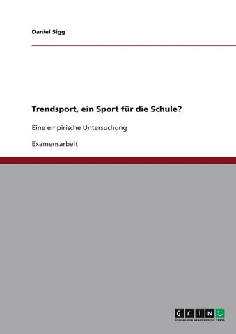 Trendsport, ein Sport für die Schule?