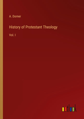 History of Protestant Theology