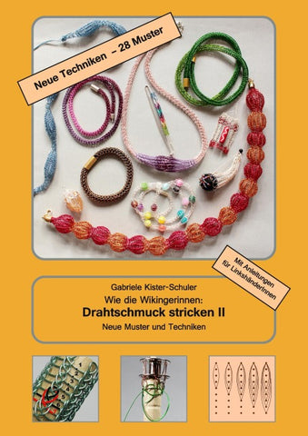 Wie die Wikingerinnen: Drahtschmuck stricken II