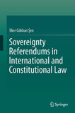 Sovereignty Referendums in International and Constitutional Law