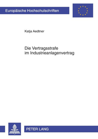 Die Vertragsstrafe im Industrieanlagenvertrag