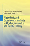 Algorithmic and Experimental Methods in Algebra, Geometry, and Number Theory