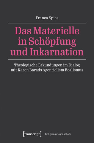 Das Materielle in Schöpfung und Inkarnation