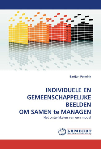 INDIVIDUELE EN GEMEENSCHAPPELIJKE BEELDEN OM SAMEN te MANAGEN