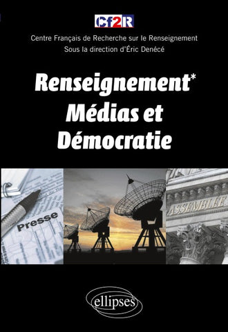 Renseignement, médias et démocratie