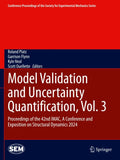 Model Validation and Uncertainty Quantification, Vol. 3