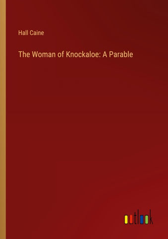 The Woman of Knockaloe: A Parable