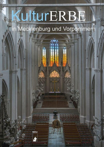 KulturERBE in Mecklenburg und Vorpommern