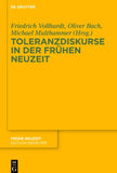 Toleranzdiskurse in der Frühen Neuzeit