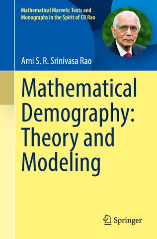 Mathematical Demography: Theory and Modeling