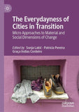 The Everydayness of Cities in Transition