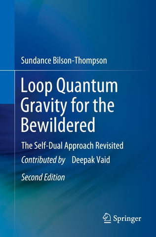 Loop Quantum Gravity for the Bewildered
