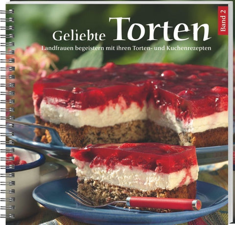 Geliebte Torten Band 2