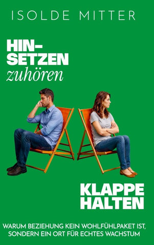 Hinsetzen, zuhören, Klappe halten