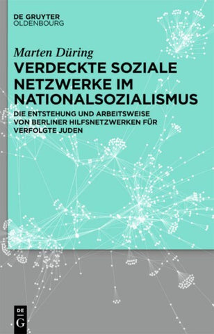 Verdeckte soziale Netzwerke im Nationalsozialismus
