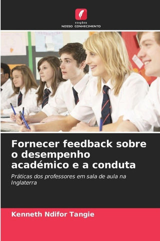 Fornecer feedback sobre o desempenho académico e a conduta