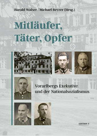 Mitläufer, Täter, Opfer