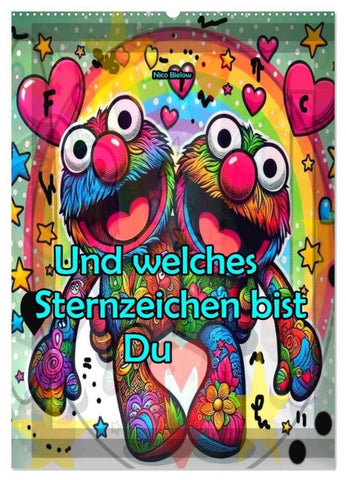 Und welches Sternzeichen bist du (Wandkalender 2027 DIN A2 hoch), CALVENDO Monatskalender