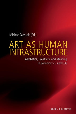 Art as Human Infrastructure