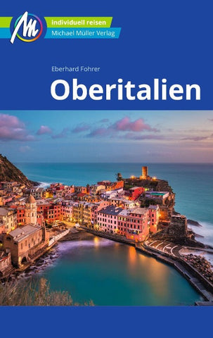 MICHAEL MÜLLER Reiseführer Oberitalien