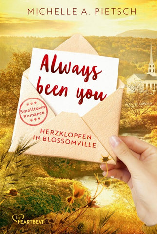 Always Been You - Herzklopfen in Blossomville