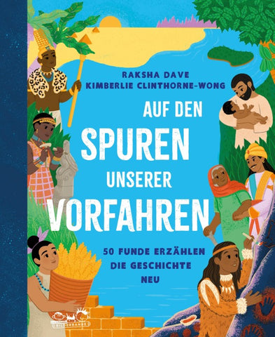 Auf den Spuren unserer Vorfahren
