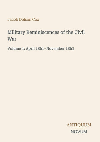 Military Reminiscences of the Civil War