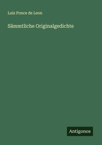Sämmtliche Originalgedichte