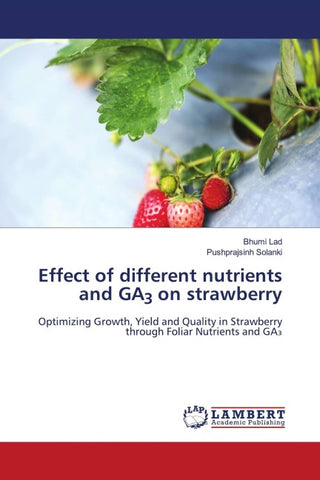 Effect of different nutrients and GA3 on strawberry