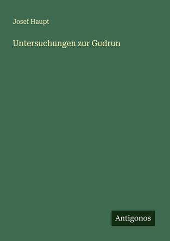 Untersuchungen zur Gudrun