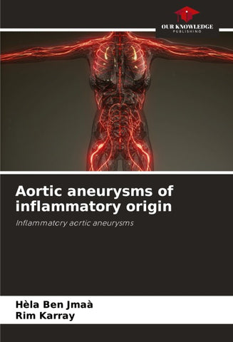 Aortic aneurysms of inflammatory origin