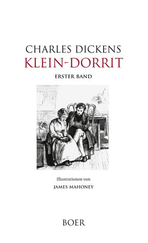 Klein-Dorrit, Band 1: Die Armut