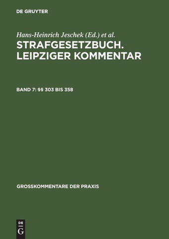 Strafgesetzbuch. Leipziger Kommentar / §§ 303 bis 358