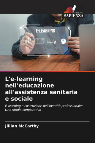 L'e-learning nell'educazione all'assistenza sanitaria e sociale