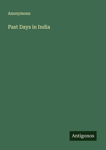 Past Days in India