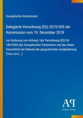 Delegierte Verordnung (EU) 2019/505 der Kommission vom 19. Dezember 2018