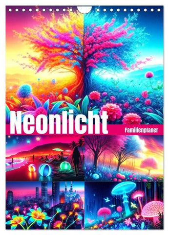 Neonlicht Familienplaner (Wandkalender 2027 DIN A4 hoch), CALVENDO Monatskalender
