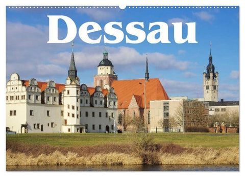 Dessau (Wandkalender 2027 DIN A2 quer), CALVENDO Monatskalender