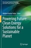 Powering Future: Clean Energy Solutions for a Sustainable Planet