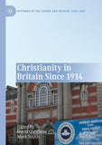 Christianity in Britain Since 1914
