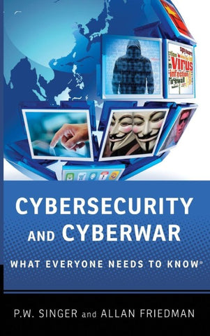 Cybersecurity and Cyberwar