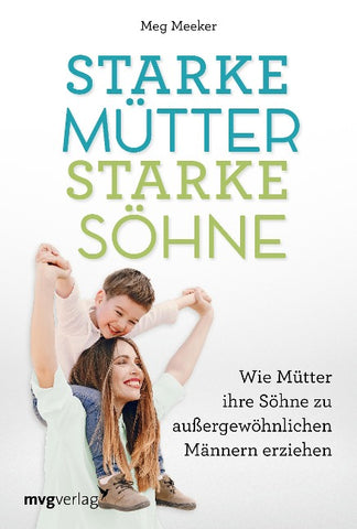 Starke Mütter, starke Söhne