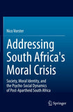 Addressing South Africa's Moral Crisis