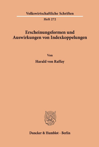 Erscheinungsformen und Auswirkungen von Indexkoppelungen.