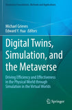 Digital Twins, Simulation, and the Metaverse